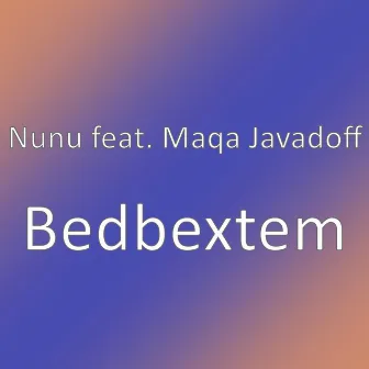 Bedbextem by Nunu