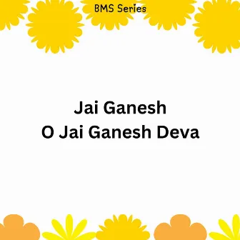 Jai Ganesh O Jai Ganesh Deva by Sumitra Puri