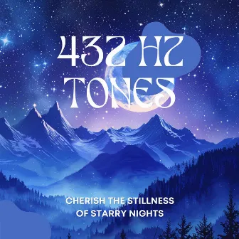 Cherish the Stillness of Starry Nights by 432Hz DNA Healing Chakra Cleansing