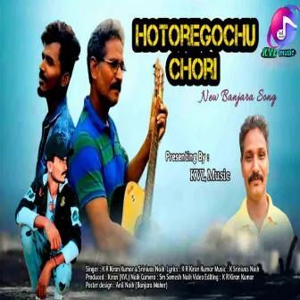 Hotoregochu Chori by Srinivas Naik