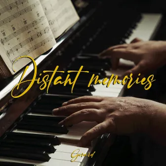 Distant Memories by Gerard