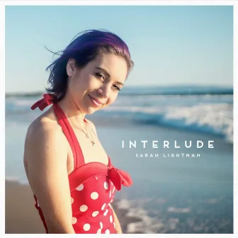 Interlude by Sarah Lightman