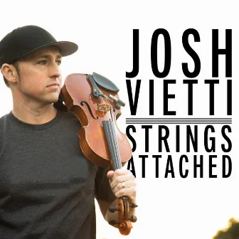 Strings Attached by Josh Vietti