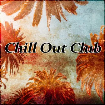 Chill Out Club - Chill Tone, Chillout After Dark, Ambient Paradise Music by Be Free Club