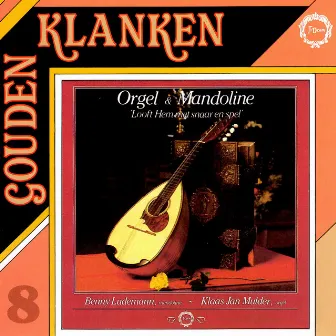 Gouden Klanken, Vol. 8 by Benny Ludemann