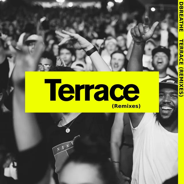 Terrace (Remixes)