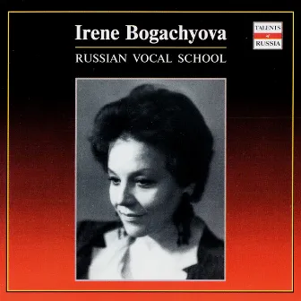 Russian Vocal School. Irene Bogachyova - vol.2 by Irene Bogachyova