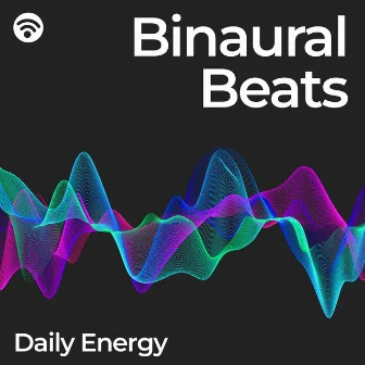 Binaural Beats: Daily Energy by Binaural Beats Ultra