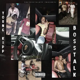 Boss Talk by Young Kipp