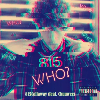 Who? by 815Callaway