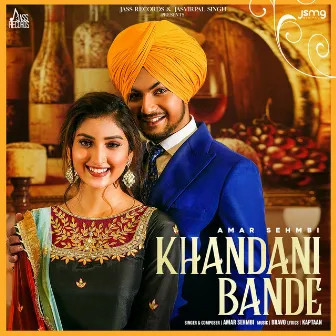 Khandani Bande by Amar Sehmbi