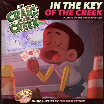 In the Key of the Creek: A Craig of the Creek Musical by Craig of the Creek