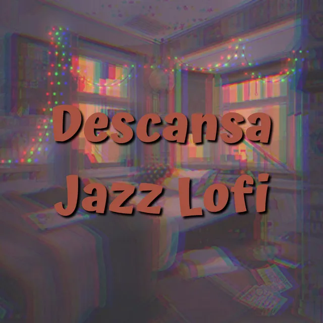 Descansa Jazz Lofi