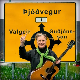 Þjóðvegur no 1 by Valgeir Guðjónsson