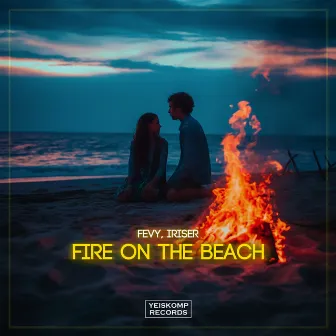 Fire On The Beach by Fevy