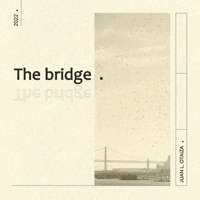 The bridge