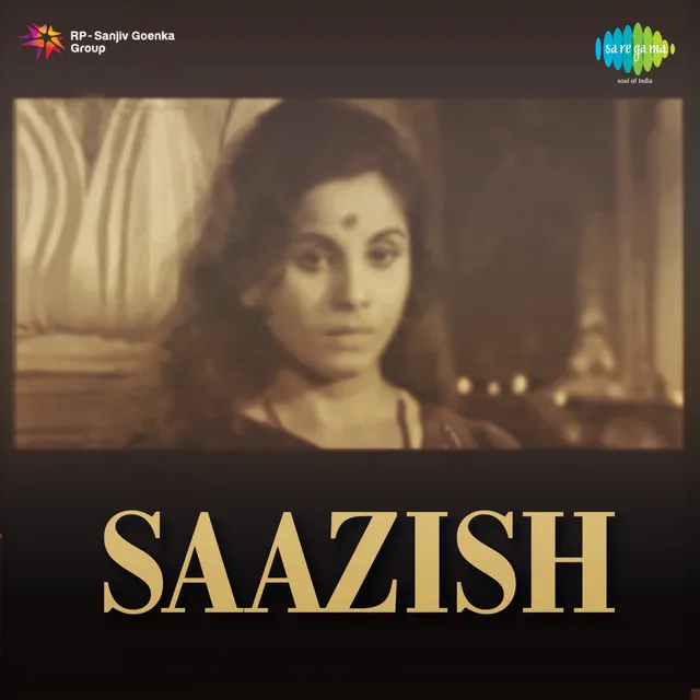 Saazish (Original Motion Picture Soundtrack)