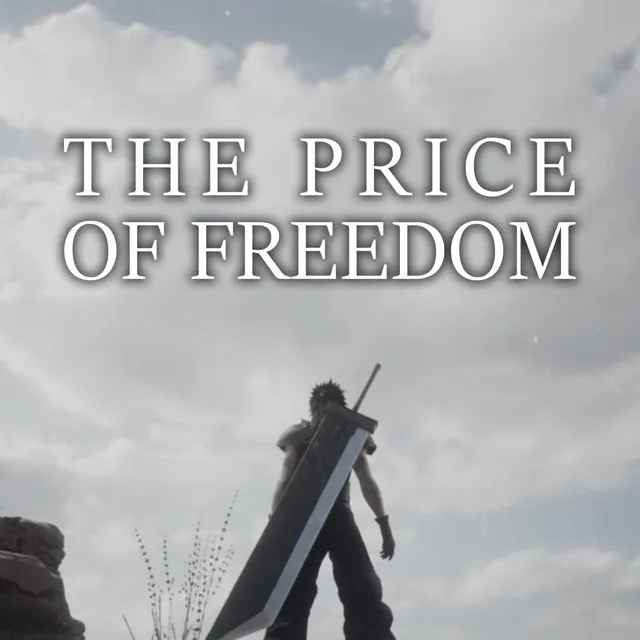 The Price of Freedom (From "Crisis Core: Final Fantasy VII")