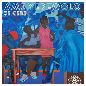 Je Gère by Ami Yèrèwolo