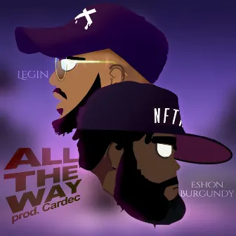 All the Way by Legin