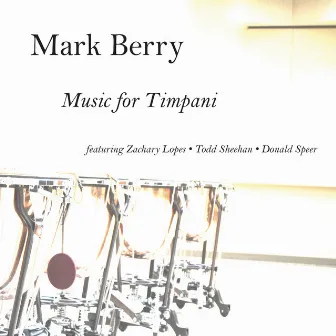 Music for Timpani by Mark Berry