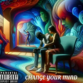 Change Your Mind by KG Prophit