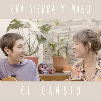 El Cambio (En Acústico) by Eva Sierra