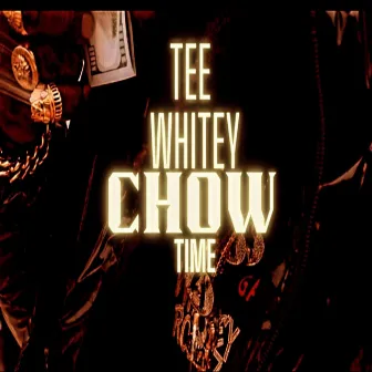 Chow Time by Tee Whitey