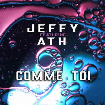 Comme Toi by Jeffy