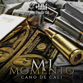 Mi Momento by Cano de Cali