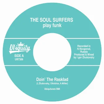 Doin' the Rasklad / Girl from Sao Paolo by The Soul Surfers