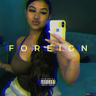 FOREIGN by Eelmatic