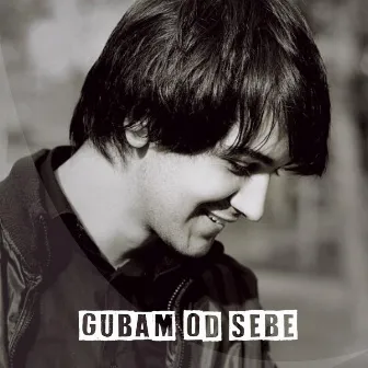 Gubam od sebe by Daniel Dann