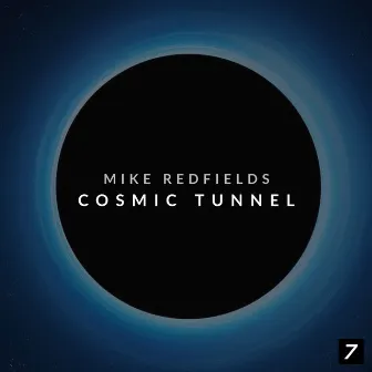 Cosmic Tunnel by Mike Redfields