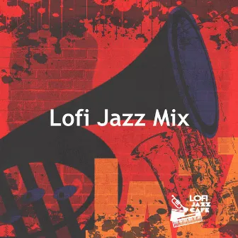 Lofi Jazz Mix by Lofi Jazz Cafe