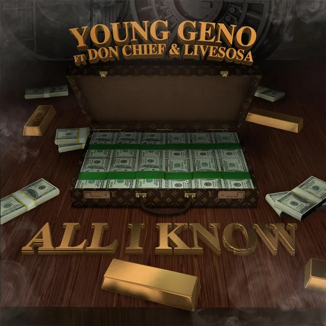 All I Know (feat. Don Chief & Livesosa)