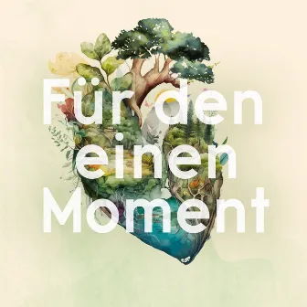 Für den einen Moment by Sebastian Cuthbert