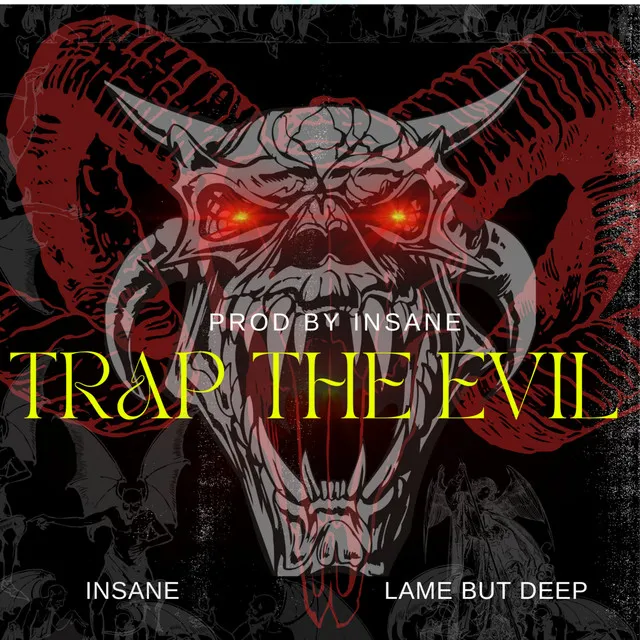 Trap the Evil