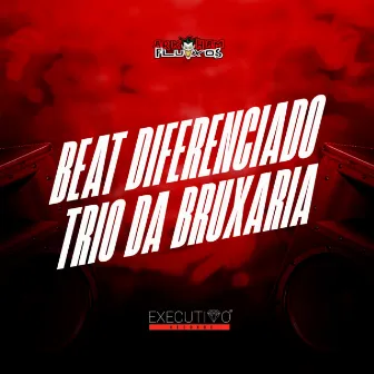 Beat Diferenciado Trio da Bruxaria by DJ LK Da VB