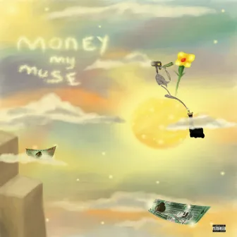 #MMM (Money My Muse) by Tylerriddim