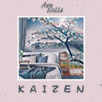 KAIZEN (Radio Edit) by AyyWillé