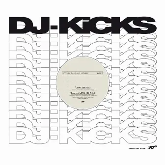 L.O.V.E. (DJ-Kicks) Single by Motor City Drum Ensemble