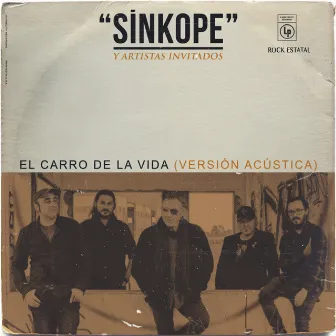 El Carro de la Vida (Versión Acústica) by Sinkope