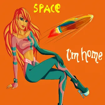 I'm Home by Space