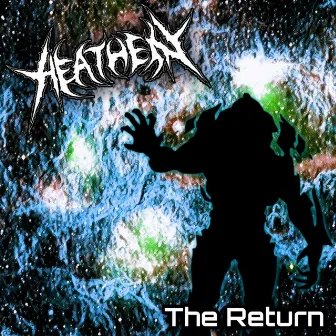 The Return by Heathen