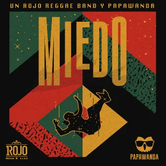 Miedo by Un Rojo Reggae Band