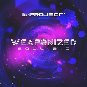 Weaponized Soul 2 by M-Project