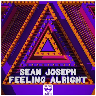 Feeling Alright by Sean Joseph