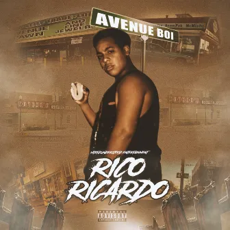 Aveneu Boi by Rico Ricardo