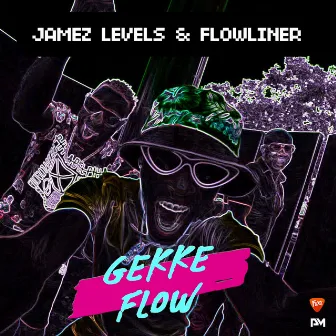 Gekke Flow by Flowliner